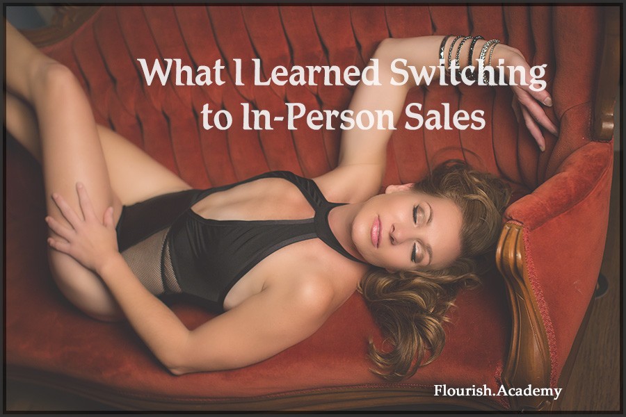 What I Learned Switching to In-Person Sales