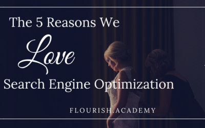 5 Undeniable Reasons to Love SEO